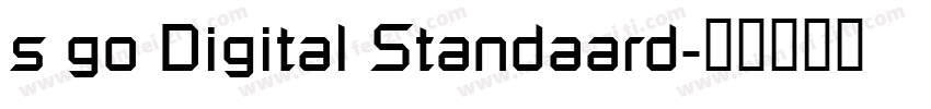 s go Digital Standaard字体转换